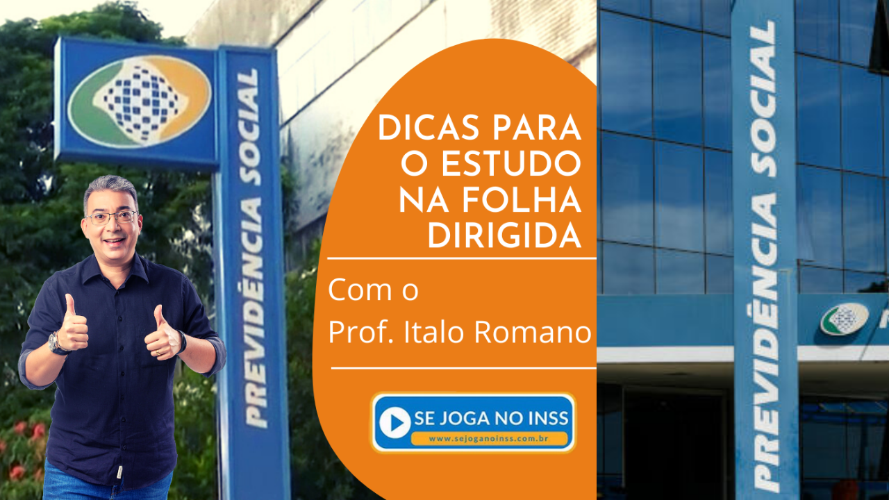 Dicas de Estudo para a Folha Dirigida com o Prof. Italo Romano